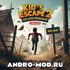 Побег Пацана 2 Деревня Runaway 0.19 (Мод меню, читы) на Андроид