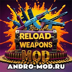 Reload Weapons (Мод на Много Денег) для Андроида